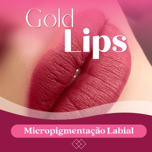 Curso Gold Lips de Micropigmentação Labial Profissional